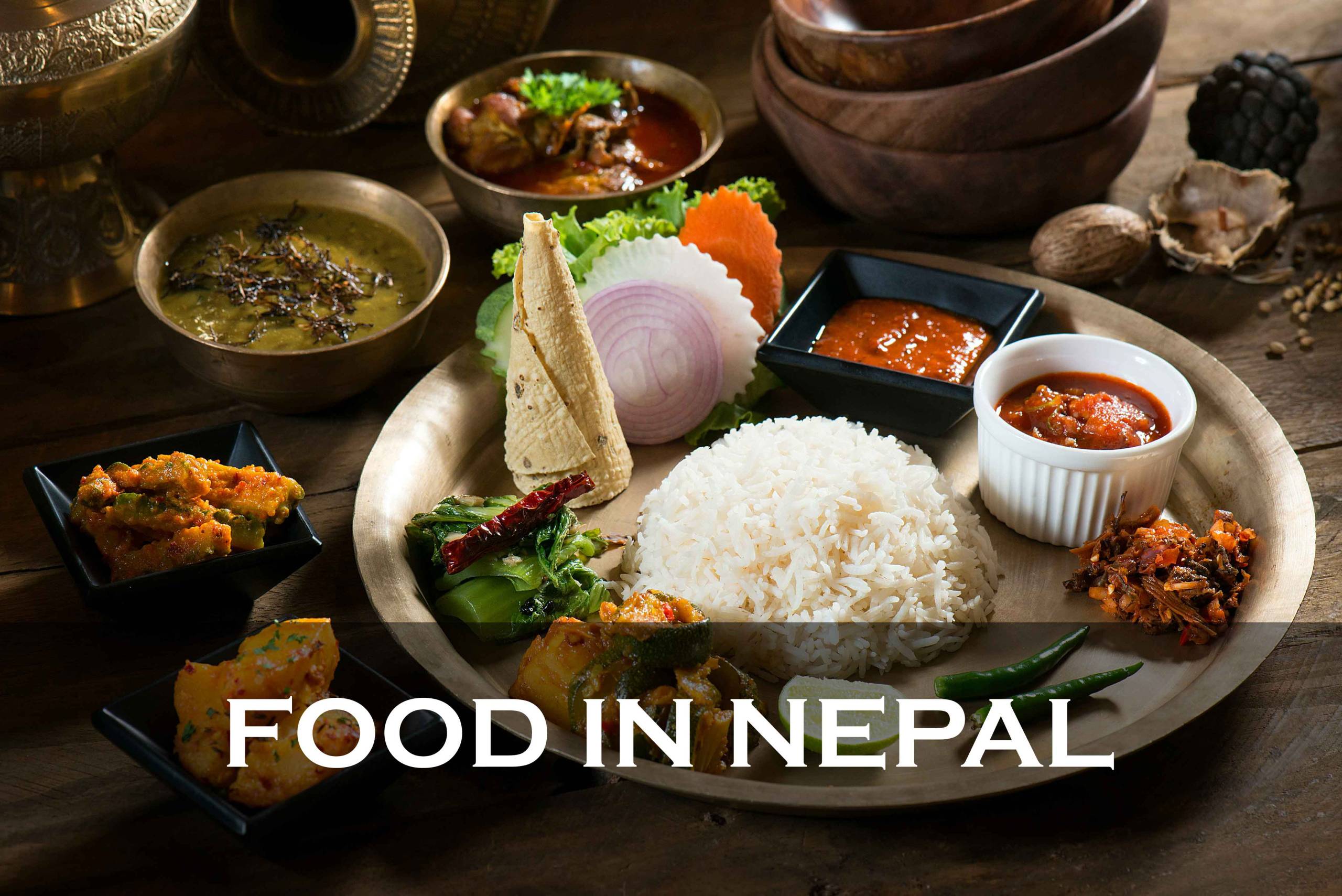 Food in Nepal: Cuisines You Must Try in Nepal