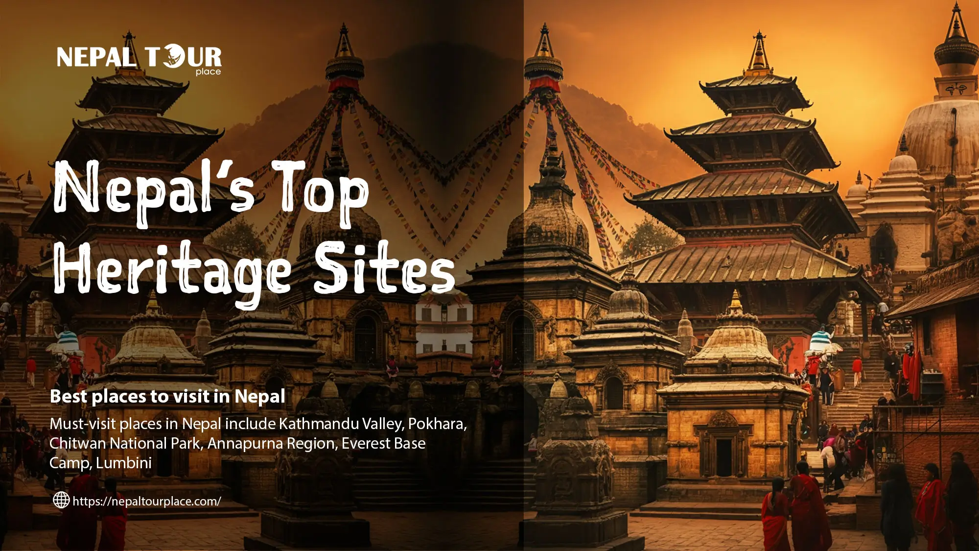 Nepal’s Top Heritage Sites